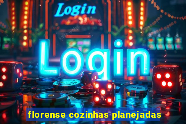 florense cozinhas planejadas